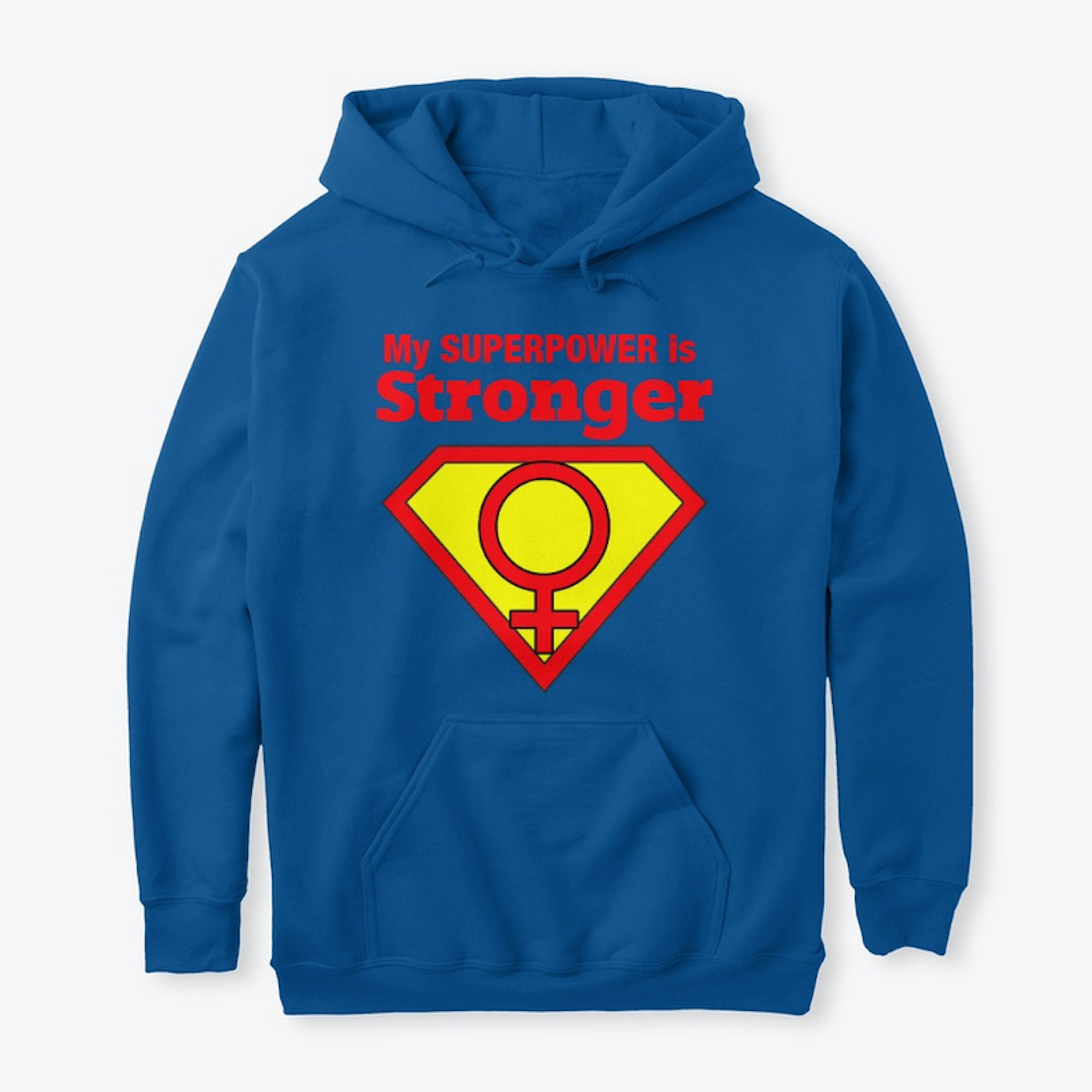 My Superpower is Stonger