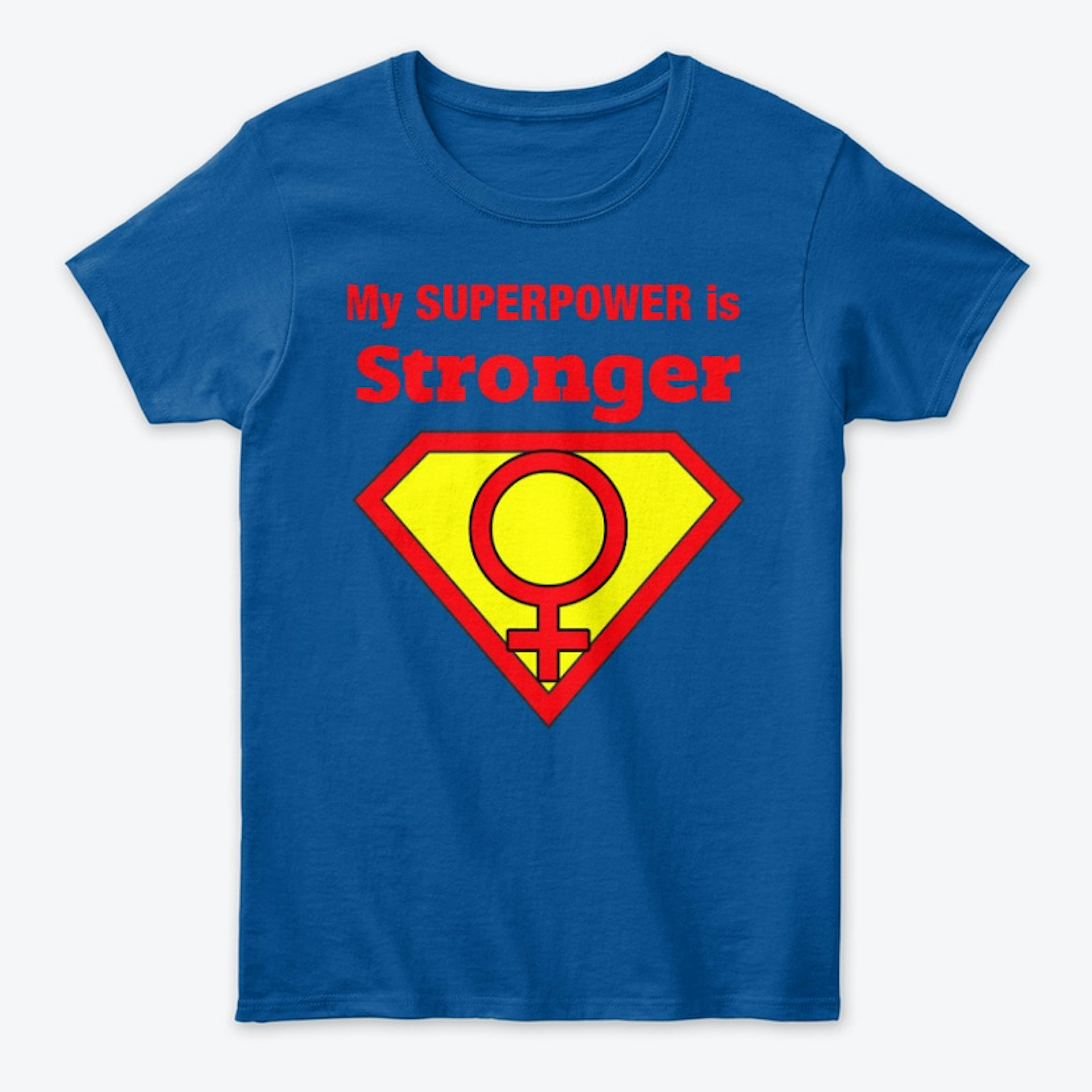 My Superpower is Stonger
