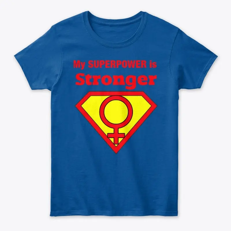 My Superpower is Stonger